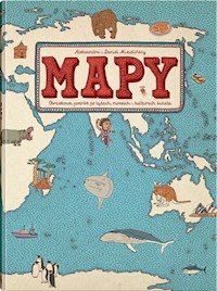 Mapy Obrazkowa podróż po lądach, morzach i kulturach świata - Mizieliński Daniel, Mizielińska Aleksandra - książka