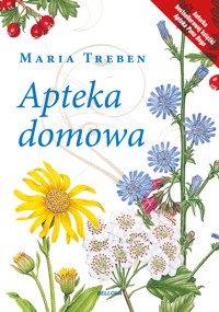 Apteka domowa - Maria Treben - ebook + książka