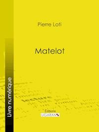 Matelot - Ligaran - ebook