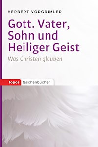 Gott. Vater, Sohn und Heiliger Geist - Herbert Vorgrimler - ebook
