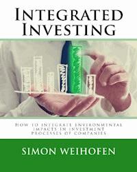 Integrated Investing - Simon Weihofen - ebook
