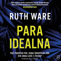 Para idealna - Ruth Ware - ebook + audiobook + książka