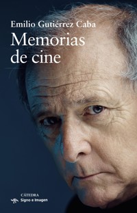 Memorias de cine - Emilio Gutiérrez Caba - ebook