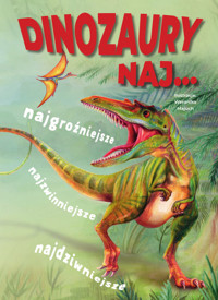 Dinozaury NAJ… -  - książka
