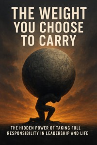 The Weight You Choose to Carry - Jonathan Hayes - ebook