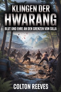 Klingen der Hwarang - Colton Reeves - ebook