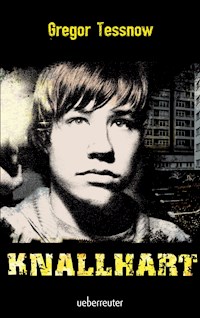 Knallhart - Gregor Tessnow - ebook