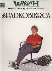 Largo Winch 1 Spadkobierca - Van Hamme Jean, Francq Philippe - książka