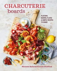 Charcuterie Boards - Miranda Ballard - ebook