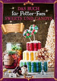 Das Buch für Potter-Fans: Sweets und Candys - Patrick Rosenthal - ebook
