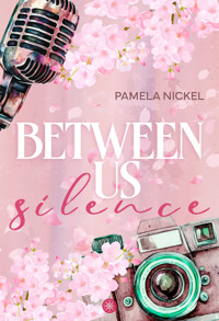 Between Us Silence - Pamela Nickel - ebook