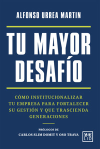 Tu mayor desafío - Alfonso Urrea - ebook