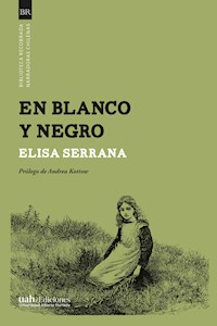 En blanco y negro - Elisa Serrana - ebook