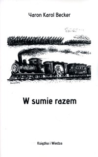 W sumie razem - Becker Yaron Karol - książka