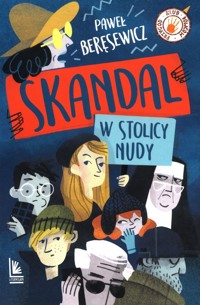 Skandal w stolicy nudy - Paweł Beręsewicz - ebook + książka