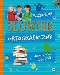 Szkolny słownik ortograficzny -  - książka