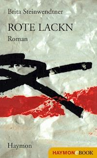 Rote Lackn - Brita Steinwendtner - ebook