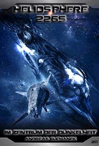 Heliosphere 2265 - Band 20: Im Zentrum der Dunkelheit (Science Fiction) - Suchanek Andreas - ebook