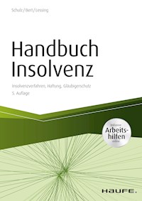 Handbuch Insolvenz - inkl. Arbeitshilfen online - Dirk Schulz - ebook