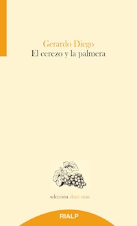 El cerezo y la palmera - Gerardo Diego Cendoya - ebook