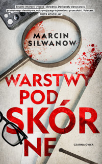 Warstwy podskórne - Marcin Silwanow - ebook + książka