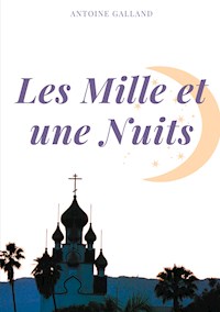 Les Mille et une Nuits - Antoine Galland - ebook