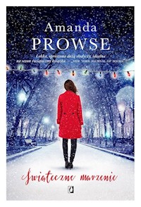 Świąteczne marzenie - Amanda Prowse - książka