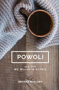 Powoli - Brooke McAlary - książka