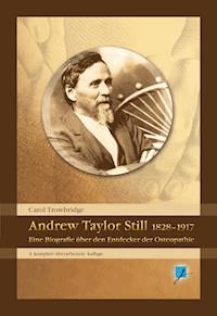 Andrew Taylor Still 1828-1917 - Carol Trowbridge - ebook