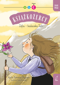 Książkożercy. Znane Polki. Zofia - badaczka Tatr. Poziom C - Agata Komosa-Styczeń - książka
