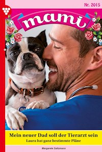 Mein neuer Dad soll der Tierarzt sein - Margarete Saltzmann - ebook