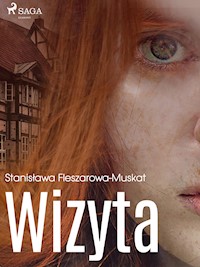 Wizyta  - Fleszarowa-Muskat Stanisława - ebook + audiobook