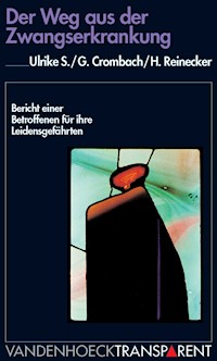 Der Weg aus der Zwangserkrankung - Ulrike S. - ebook