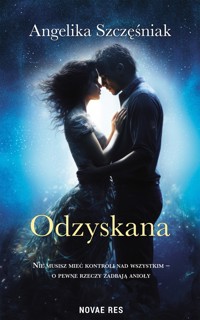 Odzyskana - Szczęśniak Angelika - ebook
