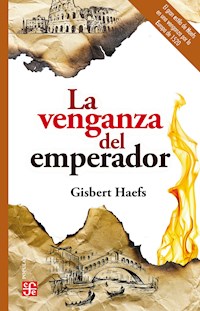La venganza del emperador - Gisbert Haefs - ebook