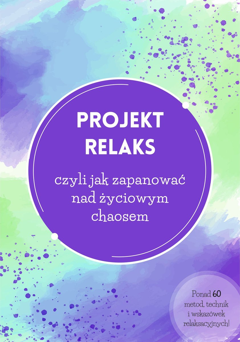 Projekt relaks - Justyna Wiśniewska - książka