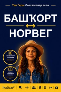 The Language Guide for Travelers - Bashkir to Norwegian - YouGuide - ebook