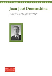 Artículos selectos - Juan José Domenchina - ebook