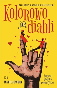 Kolorowo jak diabli -  - ebook + audiobook + książka
