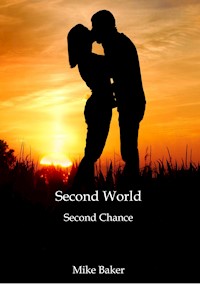Second World - Mike Baker - ebook
