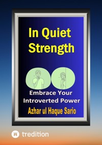 In Quiet Strength - Azhar ul Haque Sario - ebook