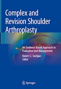 Complex and Revision Shoulder Arthroplasty -  - ebook