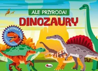 Ale przyroda Dinozaury -  - książka