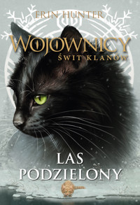 Wojownicy. Las podzielony - Erin Hunter - ebook