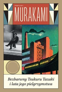 Bezbarwny Tsukuru Tazaki i lata jego pielgrzymstwa - Haruki Murakami - ebook + książka