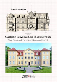 Staatliche Bauverwaltung in Mecklenburg - Friedrich Preßler - ebook