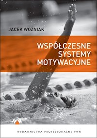 Współczesne systemy motywacyjne - Woźniak Jacek - książka