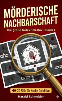Mörderische Nachbarschaft - Harald Schneider - ebook