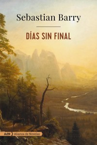 Días sin final (AdN) - Sebastian Barry - ebook
