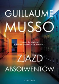 Zjazd absolwentów - Guillaume Musso - ebook + audiobook + książka